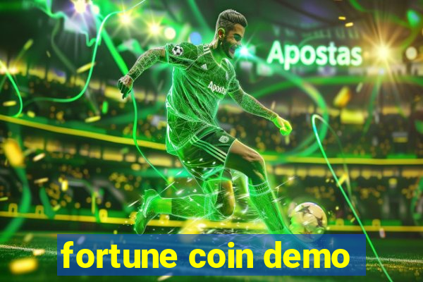 fortune coin demo